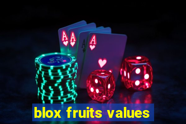 blox fruits values